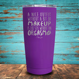 A Nice Outfit without a Bit of Makeup Coated Drinkware