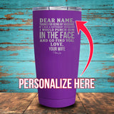 Dear Husband (CUSTOM) Coated Drinkware