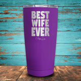 Best Wife Ever Coated Drinkware