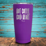 Hot Coffee Cold Heart Coated Tumbler