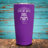 Stay At Home Dog Mom Coated Drinkware