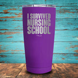 I Survived Nursing School Coated Drinkware