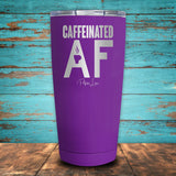 Caffeinated AF Coated Drinkware