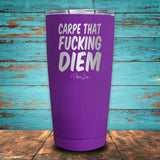 Carpe That Fucking Diem Coated Drinkware