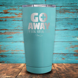 Go Away I'm Doing Nursing Stuff Coated Drinkware