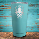 Let's Get Kraken Coated Drinkware