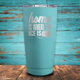 Home Is Where The Ice Is Coated Drinkware