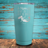 A Mermaid Doesn't Lose Sleep Coated Drinkware
