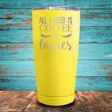 All I Need is Coffee & Lashes Coated Drinkware