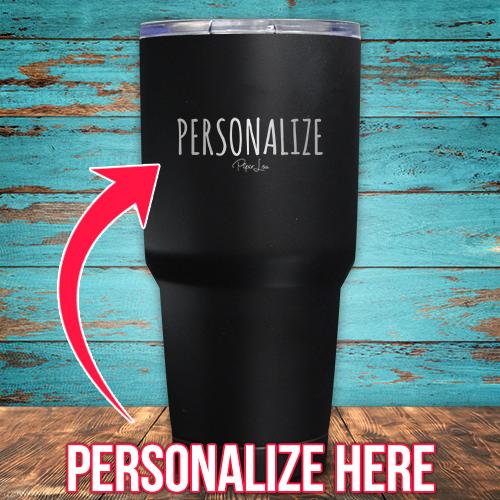 Custom Personalized Coated Drinkware