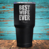 Best Wife Ever Coated Drinkware
