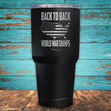 Back To Back World War Champs Coated Drinkware