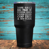 Some Girls are Made of Fishing Rods Coated Drinkware