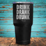 Drink Drank Drunk Coated Drinkware