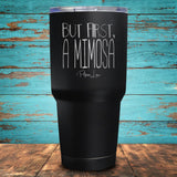 But First, A Mimosa Coated Drinkware