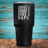 Coffee & Books & Dogs & Naps Coated Drinkware