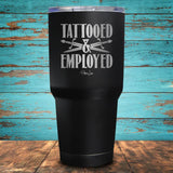 Tattooed and Employed Coated Drinkware
