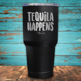 Tequila Happens