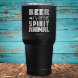 Beer Is My Spirit Animal Coated Drinkware