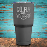 Go Fly Yourself Coated Drinkware