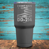 I Earned My DD-214 Coated Drinkware