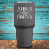 Tattooed and Employed Coated Drinkware
