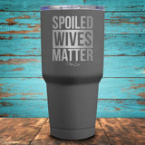 Spoiled Wives Matter Coated Drinkware