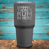 Shhhhh... There's Rum In Here Coated Drinkware