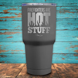 Firefighters Are Hot Stuff Coated Drinkware