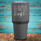 Put on Some Lipstick & Hustle Coated Drinkware