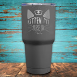 Kitten My Nurse On Coated Drinkware