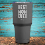 Best Mom Ever Coated Drinkware