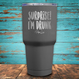 Surprise! I'm Drunk Coated Drinkware