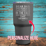 Dear Dad (CUSTOM) Coated Drinkware