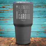 Blending is my Cardio Coated Drinkware