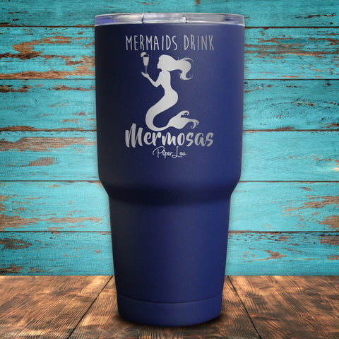 Mermaids Drink Mermosas Coated Drinkware