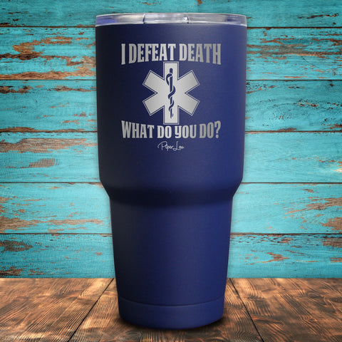 I Defeat Death Coated Drinkware
