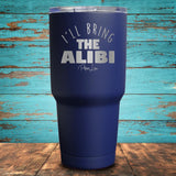 I'll Bring The Alibi Coated Drinkware