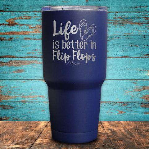 Life Is Better In Flip Flops Coated Drinkware