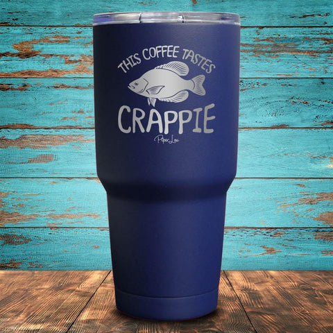 This Coffee Tastes Crappie Coated Drinkware