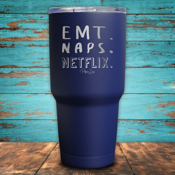 EMT Naps Netflix Coated Drinkware