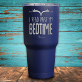 I Read Past My Bedtime Coated Drinkware