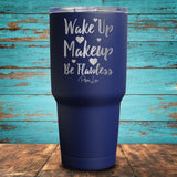 Wake Up Make-Up, Be Flawless Coated Drinkware