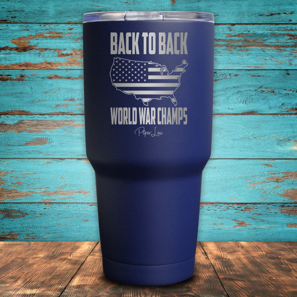Back To Back World War Champs Coated Drinkware