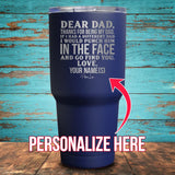 Dear Dad (CUSTOM) Coated Drinkware