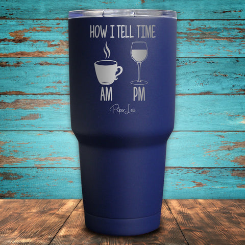 How I Tell Time Coated Drinkware