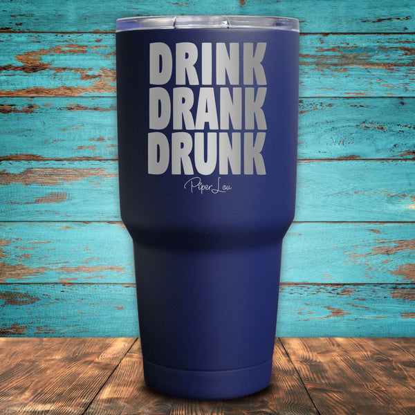 Drink Drank Drunk Coated Drinkware
