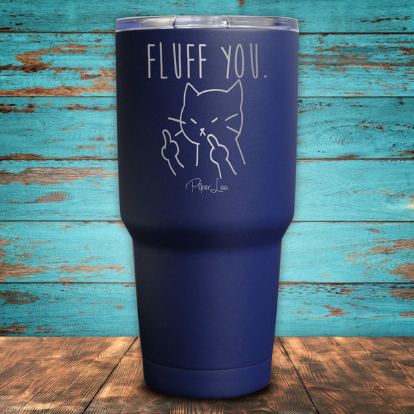 Fluff You Coated Drinkware