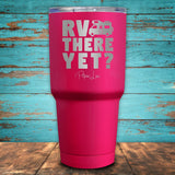 RV There Yet? Coated Drinkware