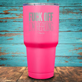 Fuck Off I'm Reading Coated Drinkware
